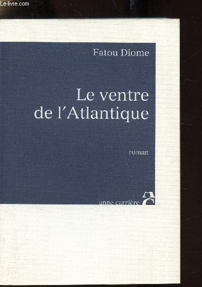 Le ventre de l'Atlantique