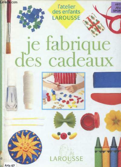 Je fabrique des cadeaux