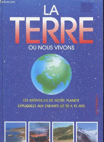 La terre ou nous vivons