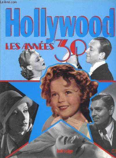 Hollywood - Les annes 30