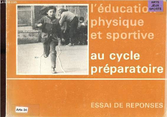 L'ducation physique et sportive au cycle lmentaire - Essai de rponses