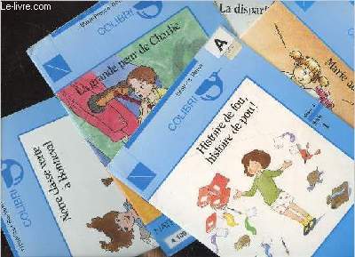 Colibri - Niveau 4 - Srie 1 - Lot de 5 livrets - Histoire de fou, histoire de pou! - Notre classe verte  bonnneval - La disparition - La grande peur de Charlie - Marie au judo