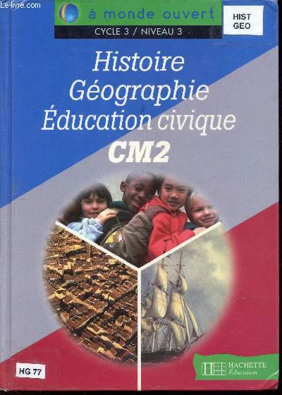 Histoire - Geographie - Education civique - CM2 -