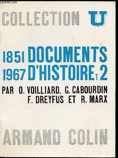 1851-1967 - Documents d'histoire contemporaine - Tome 2 -