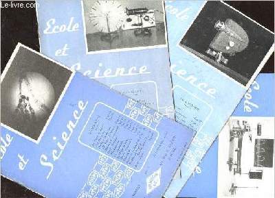 Ecole et science - 4 numros - 1  4 - Revue trimetrielle - Septembre 1950  Dcembre 1951