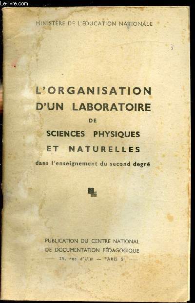 L'organisation d'un laboratoire de sciences physiques et naturelles -