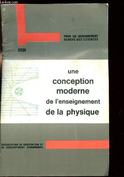 Pour un enseignement rnov des sciences - Une conception moderne de l'enseignement de la physique -