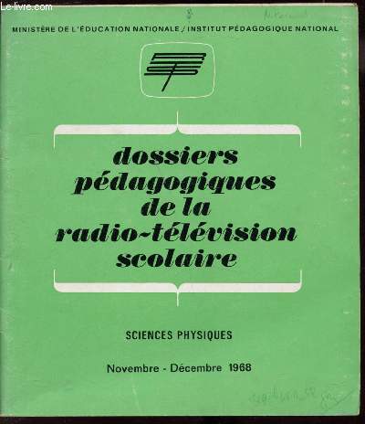 Dossiers pdagogiques de la radio-tlvision scolaire - Second cycle - Sciences physiques - Novembre Dcembre 1968
