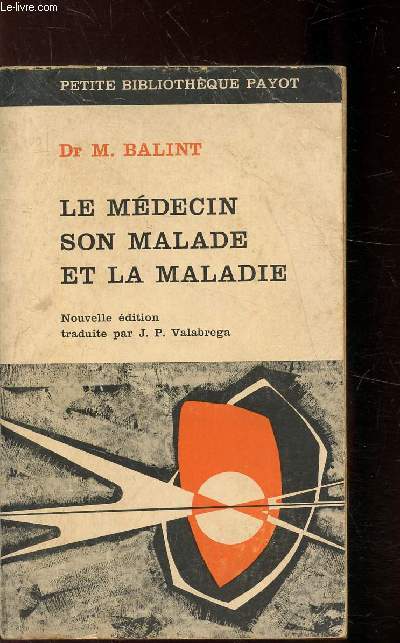 Le mdecin son malade et la maladie