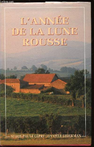 L'anne de la lune rousse