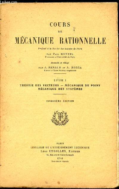 Cours de mcanique rationelle - Livres 1 et 2 -