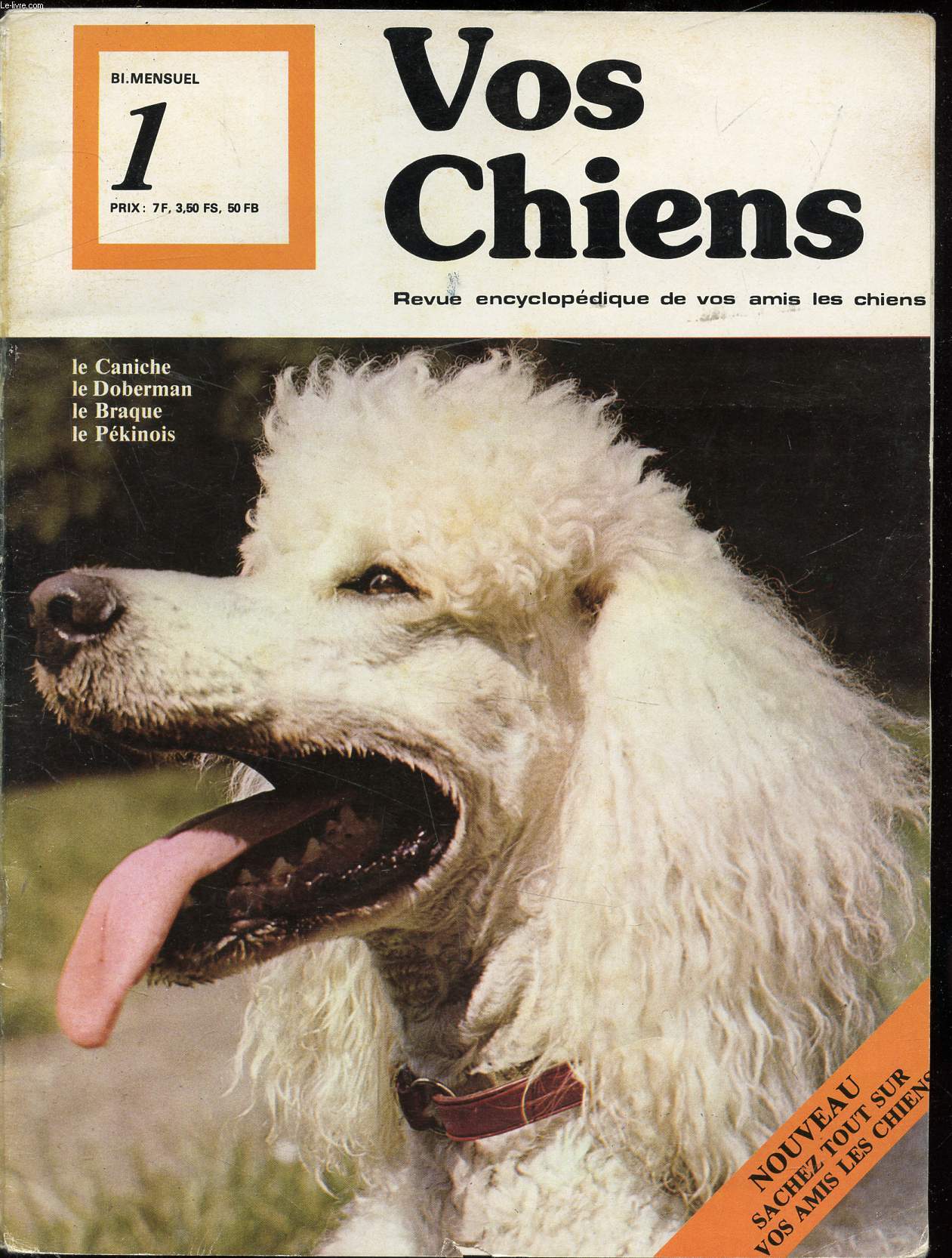 Vos chiens - n 1 - Revue encyclopdique de vos amis le chiens