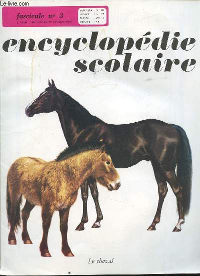 Encyclopdie scolaire - Fascicule n 3 -Le cheval , la mesure du temps, L'eau, le moteur  explosion, L'homme appareil digestif