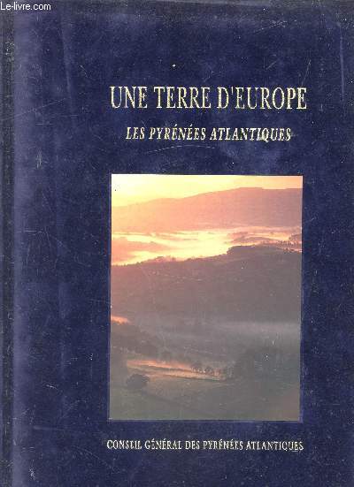 Une terre d'Europe - Les pyrnes Atlantiques