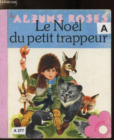 Le nol du petit trapeur