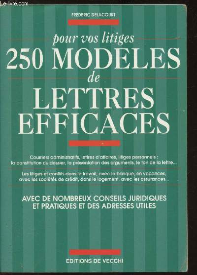 Pour vos litiges - 250 modles de lettres efficaces