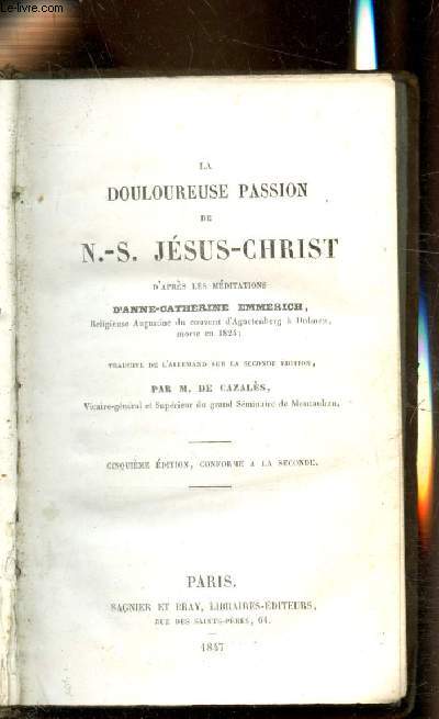 La douloureuse passion de Notre seigneur Jsus-Christ