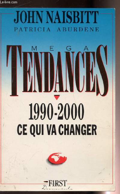 Mega tendances - 1990-2000 - ce qui va changer