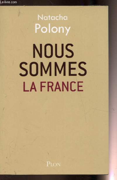 Nous sommes la France