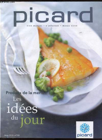 Catalogue Picard Mars 2010 - n° 233 - Produits de la mer - Les idées du jour