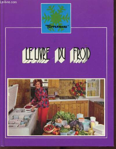Le livre du Froid - Tupperware - 1976 - Afbeelding 1 van 1