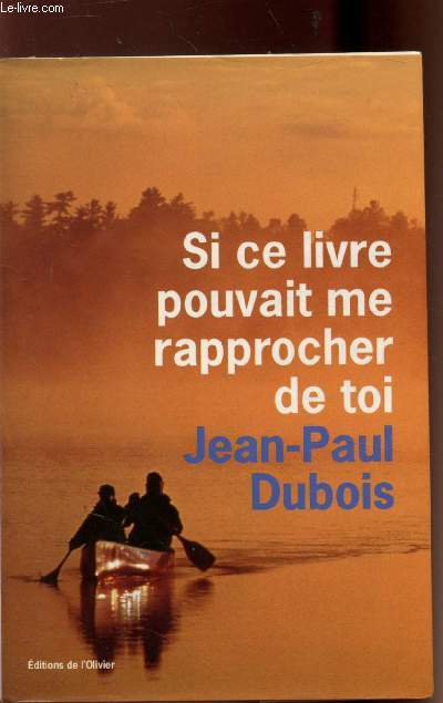 Si ce livre pouvait me rapprocher de toi