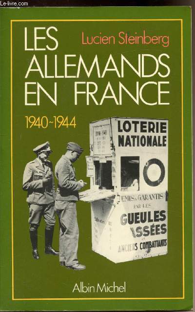 Les allemands en France 1940-1944