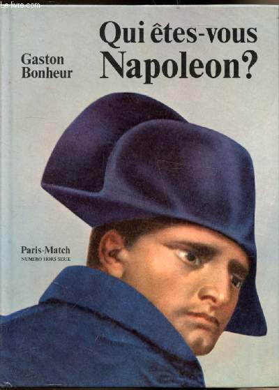 Qui tes-vous Napolon?