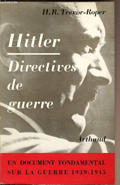 Hitler - Directives de guerre