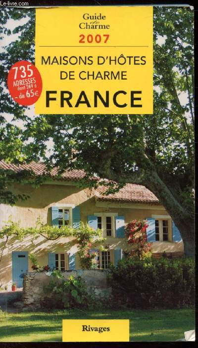Guide de charme - Maisons d'htes de charme en France -