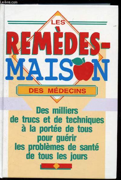 Les remdes-maison des mdcins.