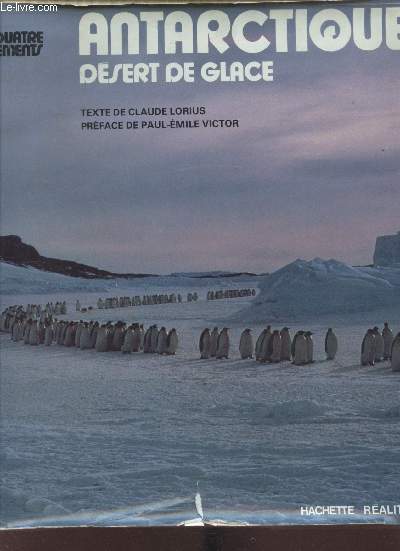 Antarctique dsert de glace - Les 4 lements