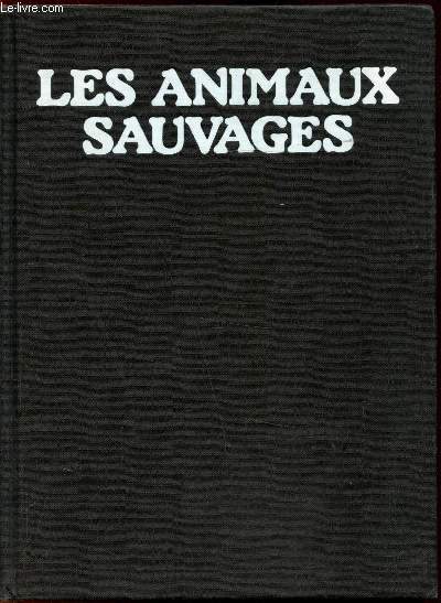 Les animaux sauvages