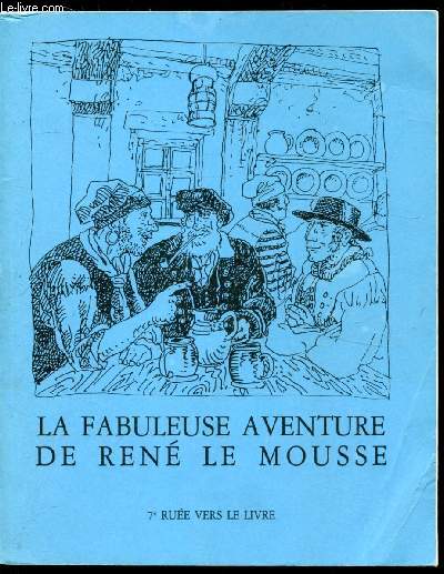 La Fabuleuse aventure de Ren le mousse et autres rcits