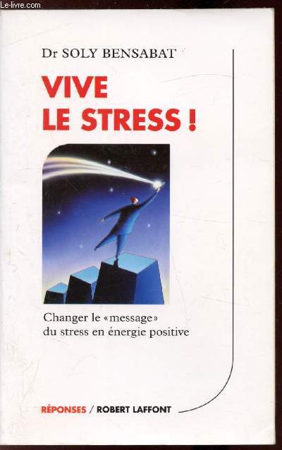 Vive le stress!