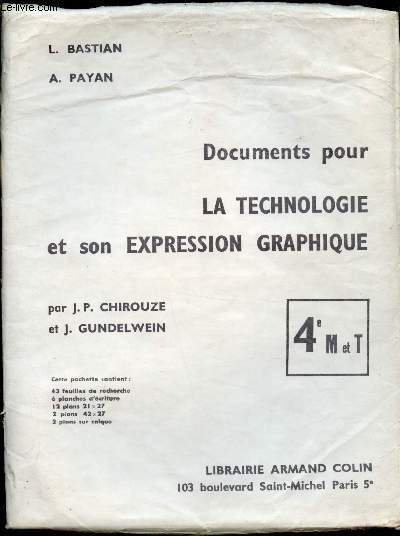Documents pour La Technologie et son expression graphique - 4e M et T .