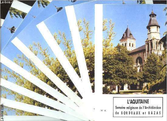 L'aquitaine - Semaine religieuse de l'Archidiocse de Bordeaux et de Bazas - du n 6 -7 fvrier 1992 au n 14 3 avril 1992 - Absence du n 12 -