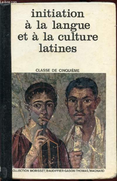 Initiation  la langue et  la culture latines - classe de cinquime