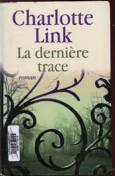 La dernire trace