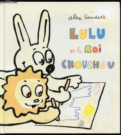 Lulu et le roi chouchou