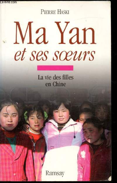Ma yan et ses soeurs - La vie des filles en Chine