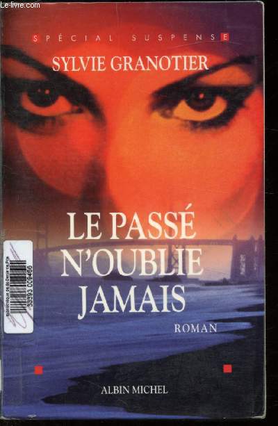 Le pass n'oublie jamais