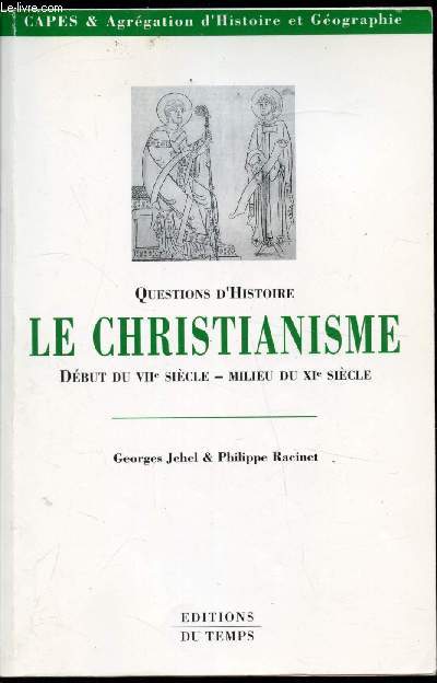 Question d'histoire - Le christianisme - Dbut du VIIe sicle - Milieu du XIe sicle -