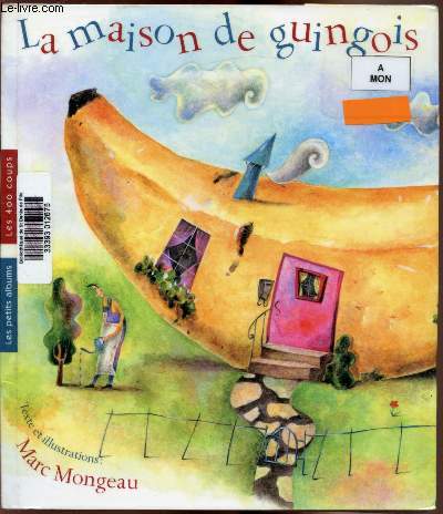 La maison de guingois