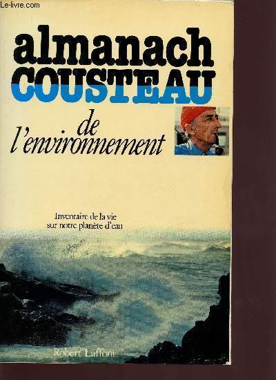 Almanach Cousteau de l'environnement.