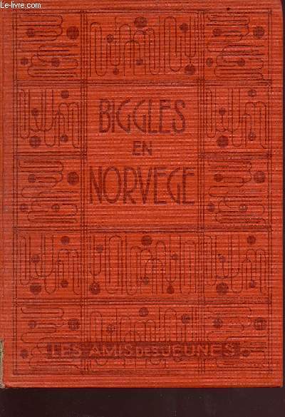 Biggles en norvge (biggle defies the swastika) - Collection Les amis des jeunes