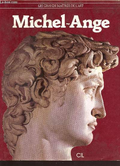 Michel-Ange - Collection les grands matre de l'art