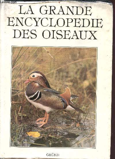 La grande encyclopdie des oiseaux - Collection Grande encyclopdie