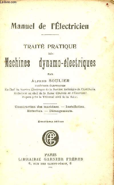 Manuel de l'lectricien - Trait pratique des machines dynamo-lectriques - 12me dition -