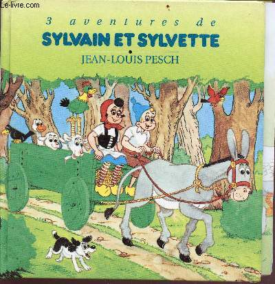 3 aventures de Sylvain et Sylvette - Le pique nique des animaux - Le naufrage de la sirne - le cousin Bastien